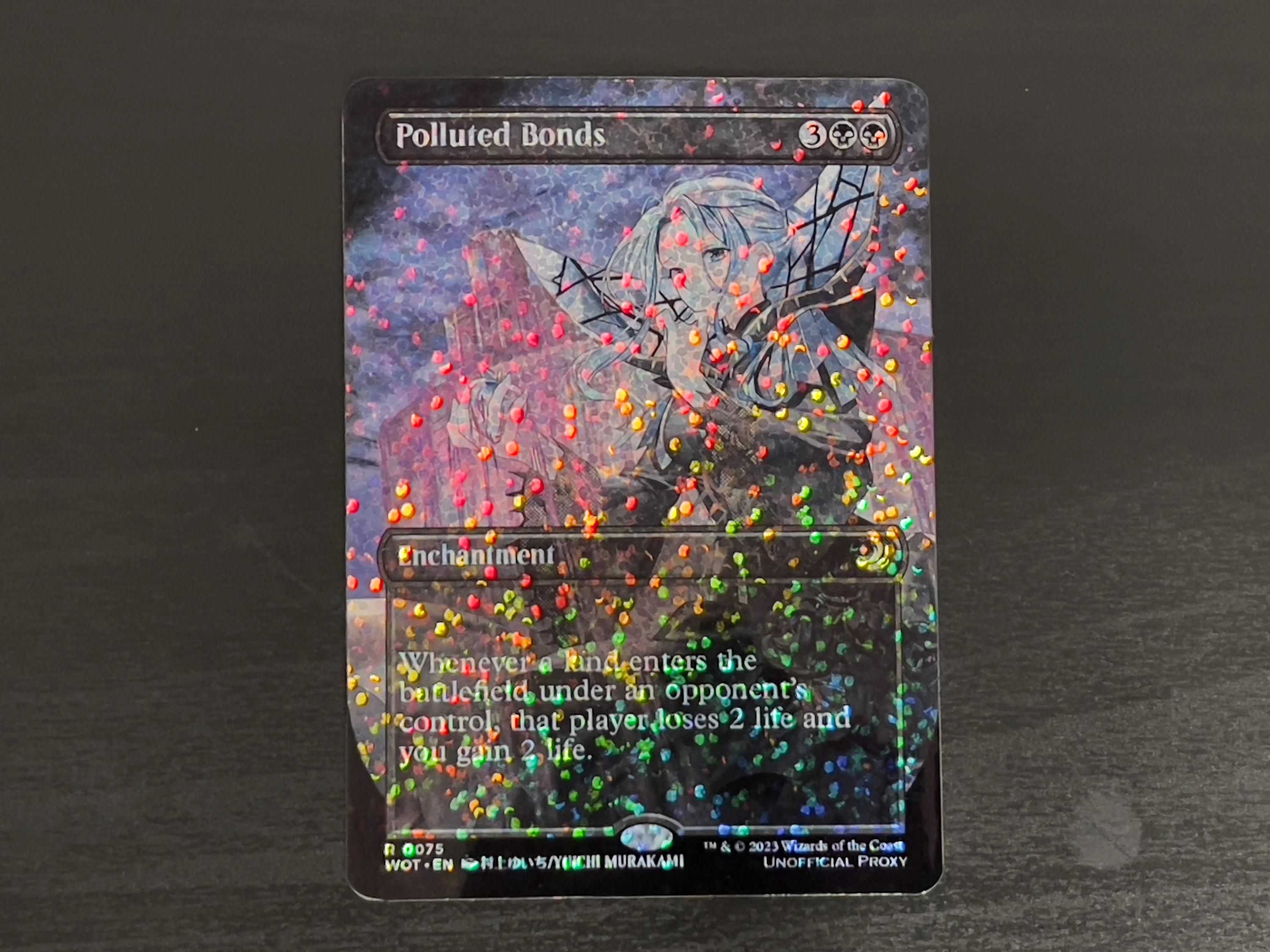 Confetti Foil Proxy Card - Polluted Bonds - Gloss Finish - Very