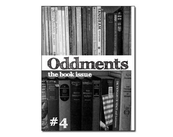 Oddments #4 Zine - The Book Issue - Digital PDF