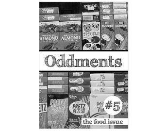 Oddments #5 Zine - The Food Issue - Digital PDF