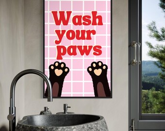 Wasch deine Pfoten Wandkunst, Süße Badezimmer Wanddrucke, Badezimmer Drucke Ästhetik, Süßes Badezimmer Poster, Lustige Badezimmer Drucke, Toilette Wandkunst
