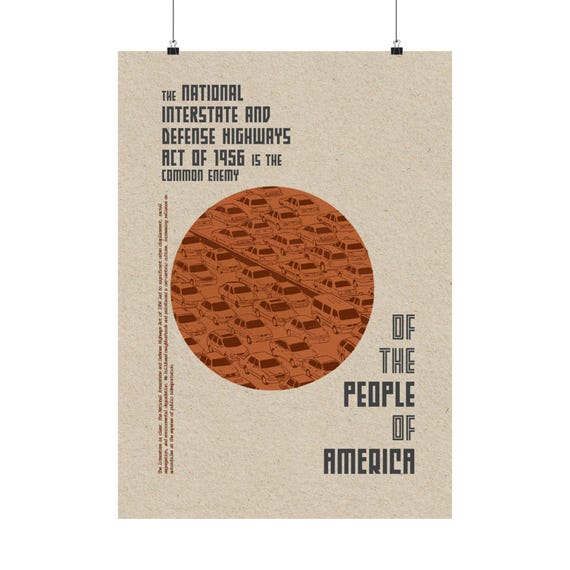 Anti Urban Highway Propaganda Poster (Matte Vertical Posters, Retro Political Wall Art, Urban Activism Print, City Planning Protest Decor)