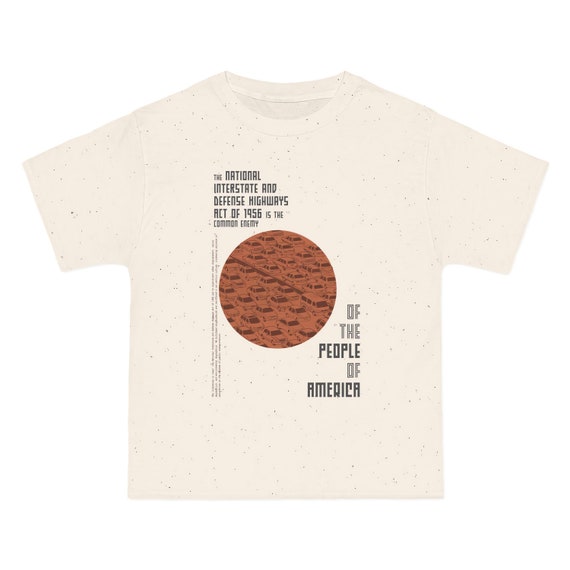 Anti-Highway Expansion (Beefy-T Shirt), Sustainable Urban Planning Short-Sleeve T-Shirt for Activists, Vintage Propaganda Poster Style Shirt