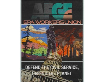 Support Federal Workers Poster, EPA Union Art Print