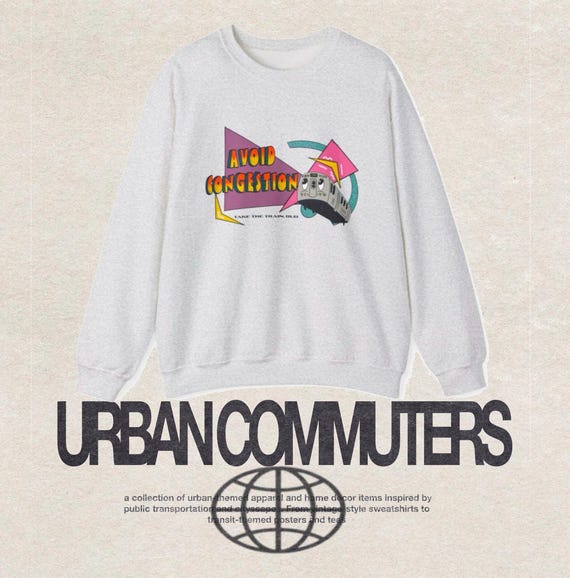 1992 Transit Sweatshirt Unisex (Public Transportation Crewneck, Vintage, Commuter Apparel)