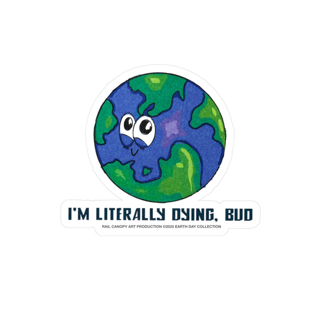 Climate Crisis Sticker Funny Climate Crisis Sticker – Earth Day Decal, Environmental Humor ...