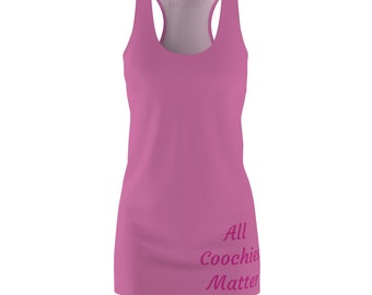 All Coochies Matter Women's Cut & Sew Racerback Dress (AOP)