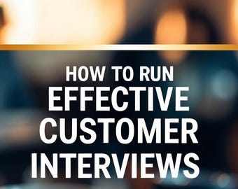 How to Run Effective Customer Interviews PDF eBook & Checklist Motivational Interviewing Questions, Theory Cheat Sheets, Stages of Change,