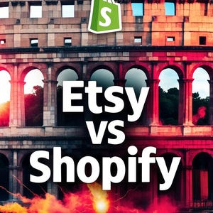 Op de afbeelding: Afbeelding die Etsy en Shopify vergelijkt, met de tekst "Etsy VS Shopify" in grote witte letters. De achtergrond toont een gesplitste afbeelding van een gebouw met bogen en een groen winkelwagentaslogo.
