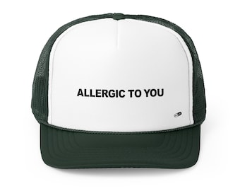 Allergisch voor jou | Originele afbeelding - Otto Trucker Caps