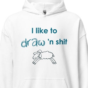 Künstler Hoodie, lustiger Hoodie, sarkastischer Hoodie, lustiges Geschenk, Knebelgeschenk, Bestie Geschenk, Geburtstagsgeschenk, Weihnachtsgeschenk, Erwachsener Humor, kostenloser Versand