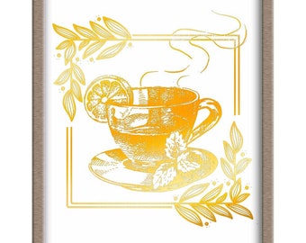 Warm Cup of Tea Foiled Print