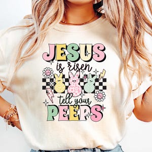Jesus Is Risen Tell Your Peeps Shirt, Easter Christian Kids Shirt, Jesus Easter Shirt, He is Risen Shirt, Religious Easter Shirt