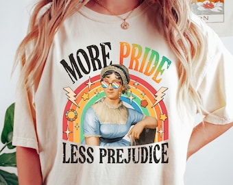 More Pride Less Prejudice Shirt, LGBTQ Shirt, Jane Austen Shirt, Proud Ally Shirt, Pride Month Shirt, Supporting Lgbt People Shirt
