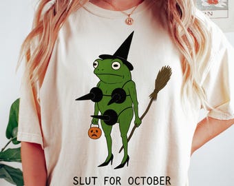 Slut For October Shirt, Funny Frog Shirt, Halloween Frog Tee, Spooky Meme Frog Shirt, Funny Halloween Tee, Frog Shirt