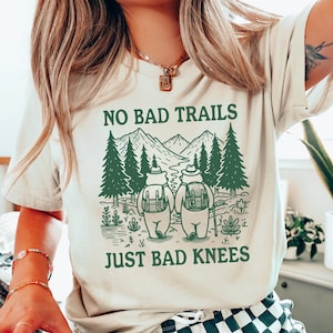 No Bad Trails Just Bad Knees Shirt, Hiking Shirt, Funny Camping Shirt, Outdoor Lover Gift, Funny Summer Shirt, Retro Nature Shirt,Trendy Tee