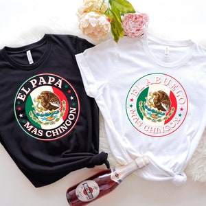 El Papa Mas Chingon Shirt, Shirt for Mexican Family, Father&#39;s Day Gift, Papa Shirt, Gift for Dad, Father&#39;s Day Shirt