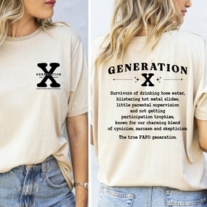 May include: A cream-coloured t-shirt with the text "GENERATION X" in black on the front and back. The front features a logo with the letter "X" and the years "1965-1980". The back has a longer text about the generation.