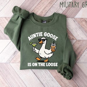 Auntie Goose Is On The Loose Shirt, Silly Goose Tee, Funny Aunt T-Shirt, Auntie Life Sweatshirt, Cool Aunt Crewneck, New Auntie Gift Tee image 5