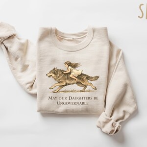 May Our Daughters Be Ungovernable Shirt, Feminist Protest Tee, Activist Motherhood T-Shirt, Social Justice Sweatshirt, Feminist Gift zdjęcie 4