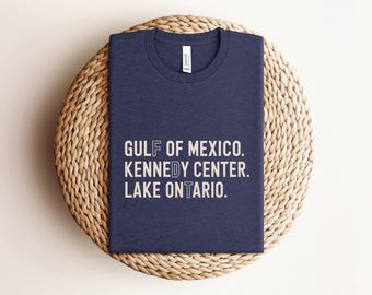 Lake Ontario Shirt Gulf Of Mexico Tee, Political Satire Shirt, Kennedy Center Hidden Message Sweatshirt, Election Protest Crewneck Apparel