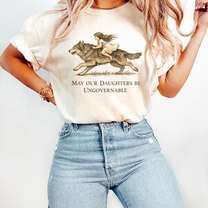 May Our Daughters Be Ungovernable Shirt, Feminist Protest Tee, Activist Motherhood T-Shirt, Social Justice Sweatshirt, Feminist Gift zdjęcie 2