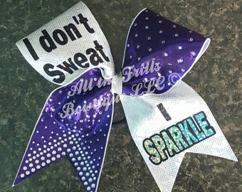 I don't sweat...I Sparkle Cheer Bow