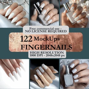 May include: A collage of images showcasing white fingernails in various shapes and styles. The images include nail polish bottles and close-ups of manicured hands. Text on the image reads "122 MockUps FINGERNAILS" and "Free commercial use - NO LICENSE REQUIRED."