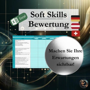 Può includere: Un foglio di calcolo blu-verde e bianco con il titolo "Soft Skills Bewertung" e il testo "Machen Sie Ihre Erwartungen sichtbar!" in un cerchio argentato. Il foglio di calcolo è per valutare le soft skills.