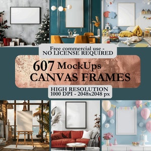 Könnte beinhalten: Ein Bild mit Mockups von Leinwandrahmen in verschiedenen Innenräumen. Der Text auf dem Bild lautet "607 MockUps CANVAS FRAMES" und "HIGH RESOLUTION 1000 DPI - 2048x2048 px". Das Bild besagt auch "Free commercial use - NO LICENSE REQUIRED".
