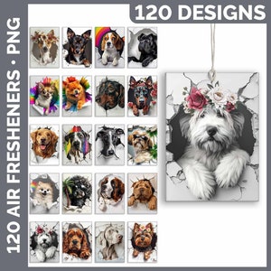 May include: Digital files of 120 air freshener designs featuring various dog breeds. Each design shows a dog emerging from a cracked wall. The designs include a variety of colors and styles, with the text "120 DESIGNS" at the top.