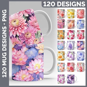 May include: Two white ceramic mugs with floral designs. One mug features pink chrysanthemums, the other pink lotus flowers. The image also displays 120 mug designs with various watercolor floral patterns. Text on the left reads "DIGITAL FILES 120 MUG DESIGNS • PNG".