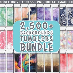May include: A collection of tumbler designs with various backgrounds, including marble, floral, and abstract patterns. The image features a variety of colors, such as green, pink, blue, and purple. Text on the image reads "2,500+ BACKGROUNDS TUMBLERS BUNDLE."