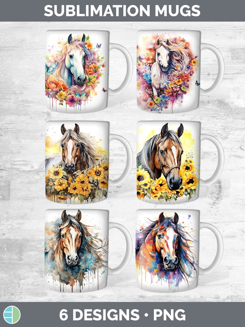 May include: Six sublimation mug designs featuring watercolor paintings of horses. The designs include a white horse with flowers, a brown horse with sunflowers, and a brown horse with colorful splashes.