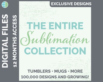 Entire Style Set Collection -  Tumbler Mug Store Bundle - Sublimation Drive Digital Download PNG Files