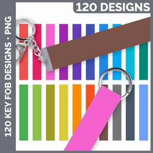 May include: 120 colorful key fob designs, shown as rectangular strips in various colors, including red, orange, yellow, green, blue, purple, and brown. The designs are displayed on a white background with the text "120 KEY FOB DESIGNS" and "DIGITAL FILES" in the corners.