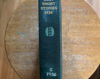 Best Short Stories 1936, Edited by Edward O’Brien