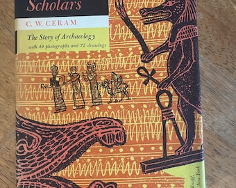 Gods, Graves and Scholars: A Story of Archaeology, C.W. Ceram