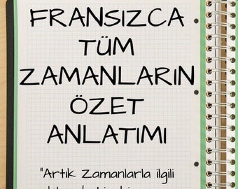 Fransızcada Tüm Zamanların Özet Anlatımı