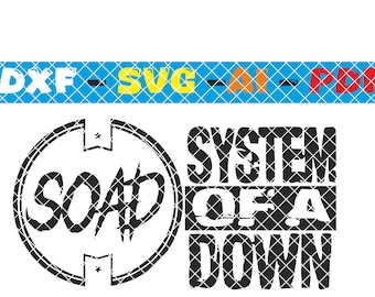System Of A Down And SOAD Chop Suey Design Dxf Svg Ai Pdf Sticker Mug Printing Tshirt Printing Laser Files Cnc File