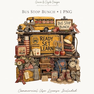 May include: A digital illustration featuring a yellow school bus, a sign reading BUS STOP BUNCH, and a larger sign stating READY SET LEARN. The scene includes school supplies like pencils, a lunchbox, books, a backpack, and a clock on shelves.