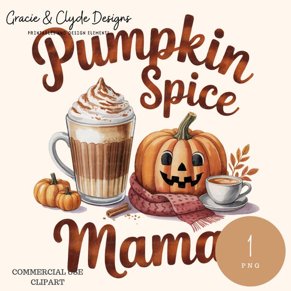Pumpkin Spice Mama PNG – Fall Coffee Sublimation Clipart