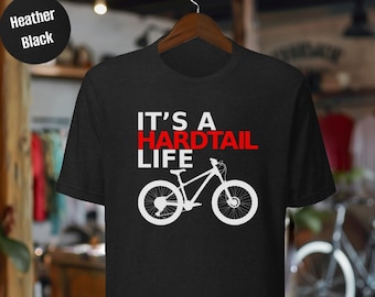 Es ist ein Hardtail Leben - Mountainbike Shirt, Geschenk für ihn Papa Kinder Jugend lustiges Shirt, Fahrrad Geschenk, Retro Bike Tshirt, Radfahrer Shirt