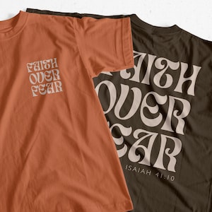 Faith Over Fear T-Shirt, Graphic Shirt, Christian Apparel, Christian Shirt, Graphic Christian Tee, Christian Shirts, Christian Shirt, Gift