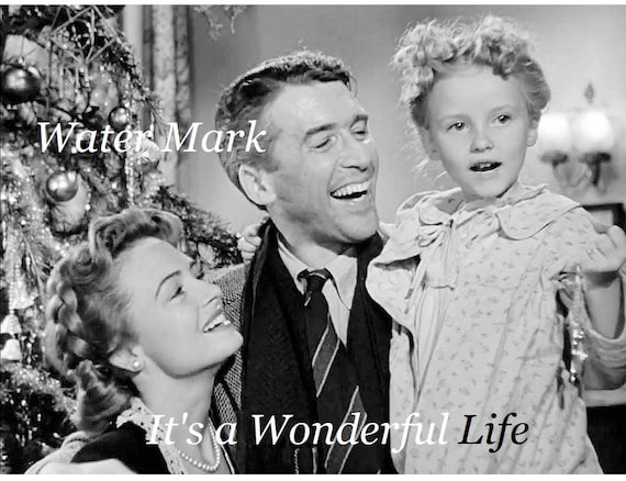 It's a Wonderful Life*george*mary*zuzu*bw WITH Title*every Time a