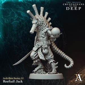 May include: A detailed, gray miniature figure of ReefTail Jack from Archvillain Society LI. The figure has a reptilian head, holds a sphere, and carries a sword. The text "The Trench Crustaceans of the Deep" is at the top.