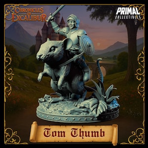 May include: A detailed figurine of a knight riding a giant mouse, holding a sword and shield. The figurine is gray and sits on a round base with the text "Tom Thumb" on a scroll. The background features a castle and a bridge.