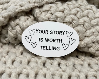 your story is worth telling, acosf sticker, Nesta Archeron, Cassian, Nessian, book quotes, Sarah J Mass, kindle sticker, bookish stickers