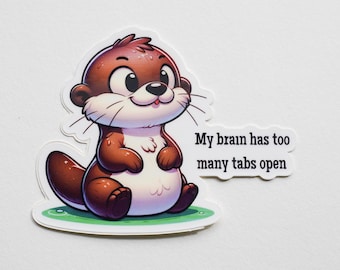 Quirky Sticker for Brain Overloaded Multitaskers - Ideal for Personalizing Your Everyday Essentials
