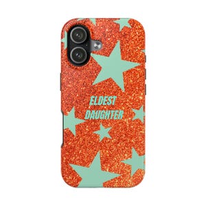 Eldest Daughter Phone Case Sparkly Orange Glitter Star Design, Trendy iPhone Case, Protective Cover image 1