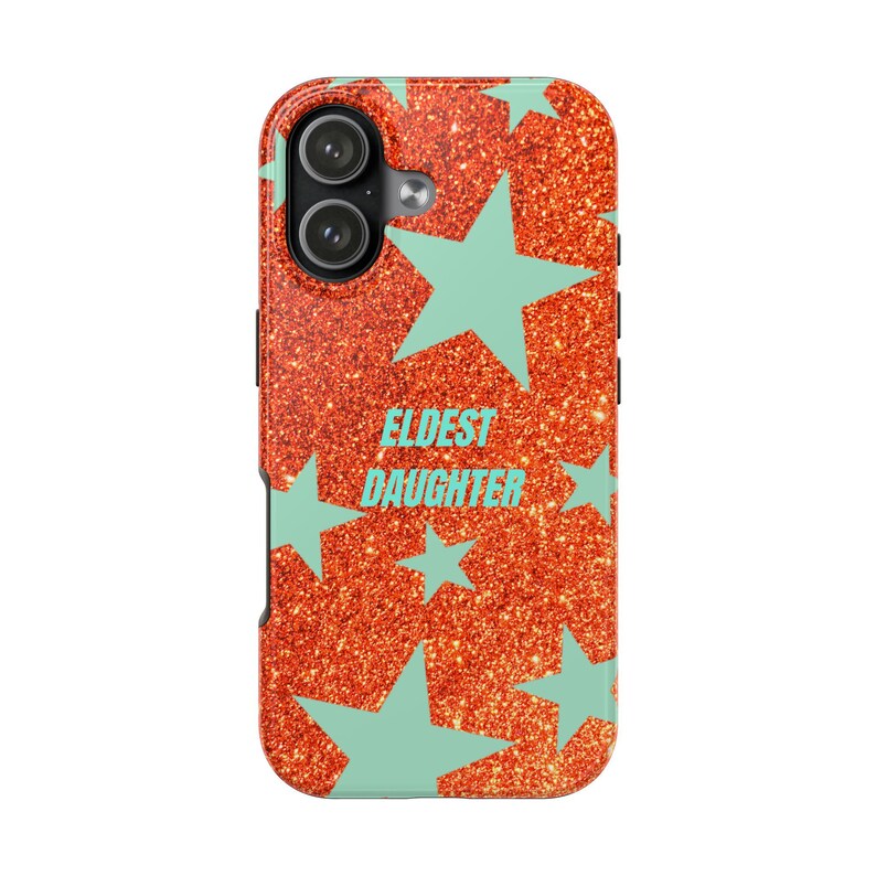 Eldest Daughter Phone Case Sparkly Orange Glitter Star Design, Trendy iPhone Case, Protective Cover image 1